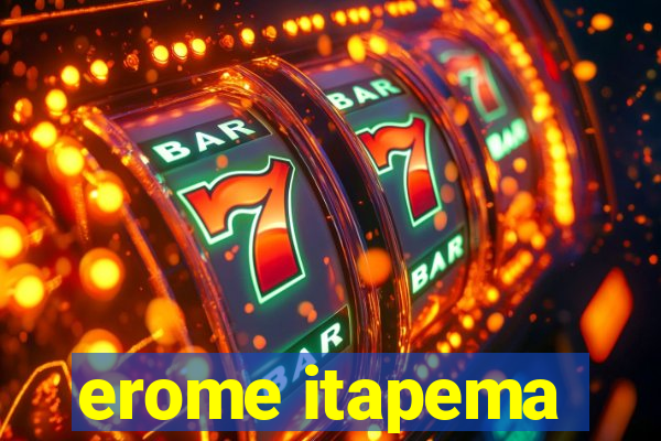 erome itapema